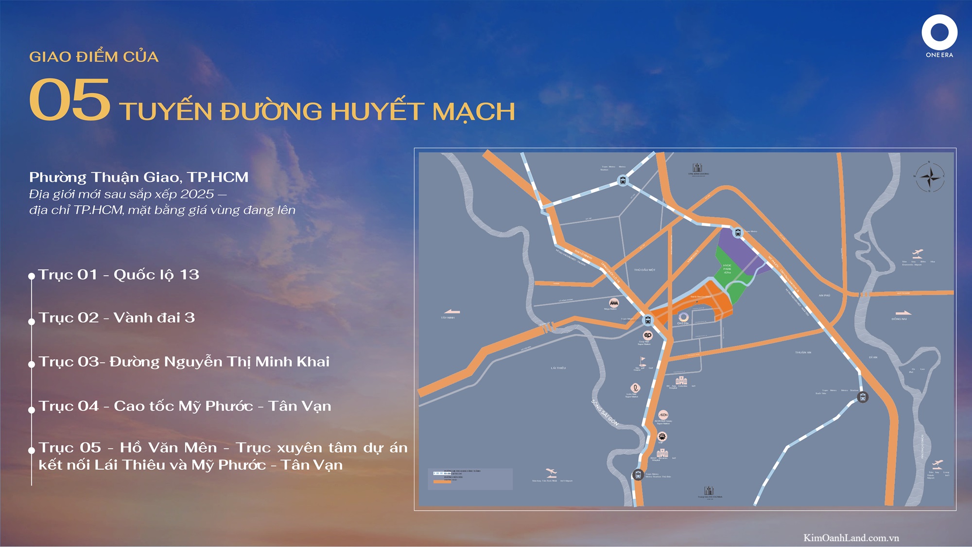 5 tuyến đường bao quanh vị trí dự án One Era 5 tuyến đường bao quanh vị trí dự án One Era